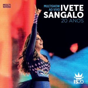 060253763585_Ivete_Sangalo_MSW_IS20_CD_Capa-300x300